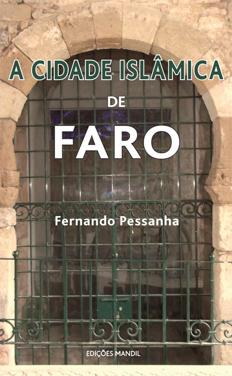 Sul Informação - Livro «Faro, Cidade Islâmica» vai ser apresentado em Loulé