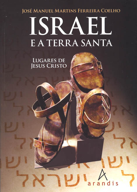 Sul Informação - Livro “Israel e a Terra Santa – Lugares de Jesus Cristo” apresentado em Tavira