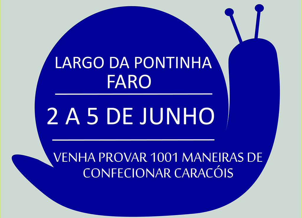 Sul Informação - Faro convida a provar caracóis confecionados «de 1001 maneiras»
