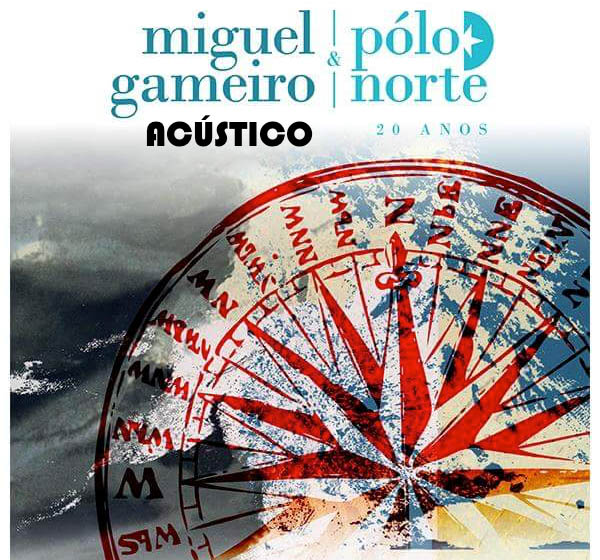 Sul Informação - Miguel Gameiro e Pólo Norte revivem 20 anos de carreira num concerto acústico em Olhão