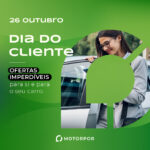 Sul Informação - 26 de outubro é Dia do Cliente Motorpor