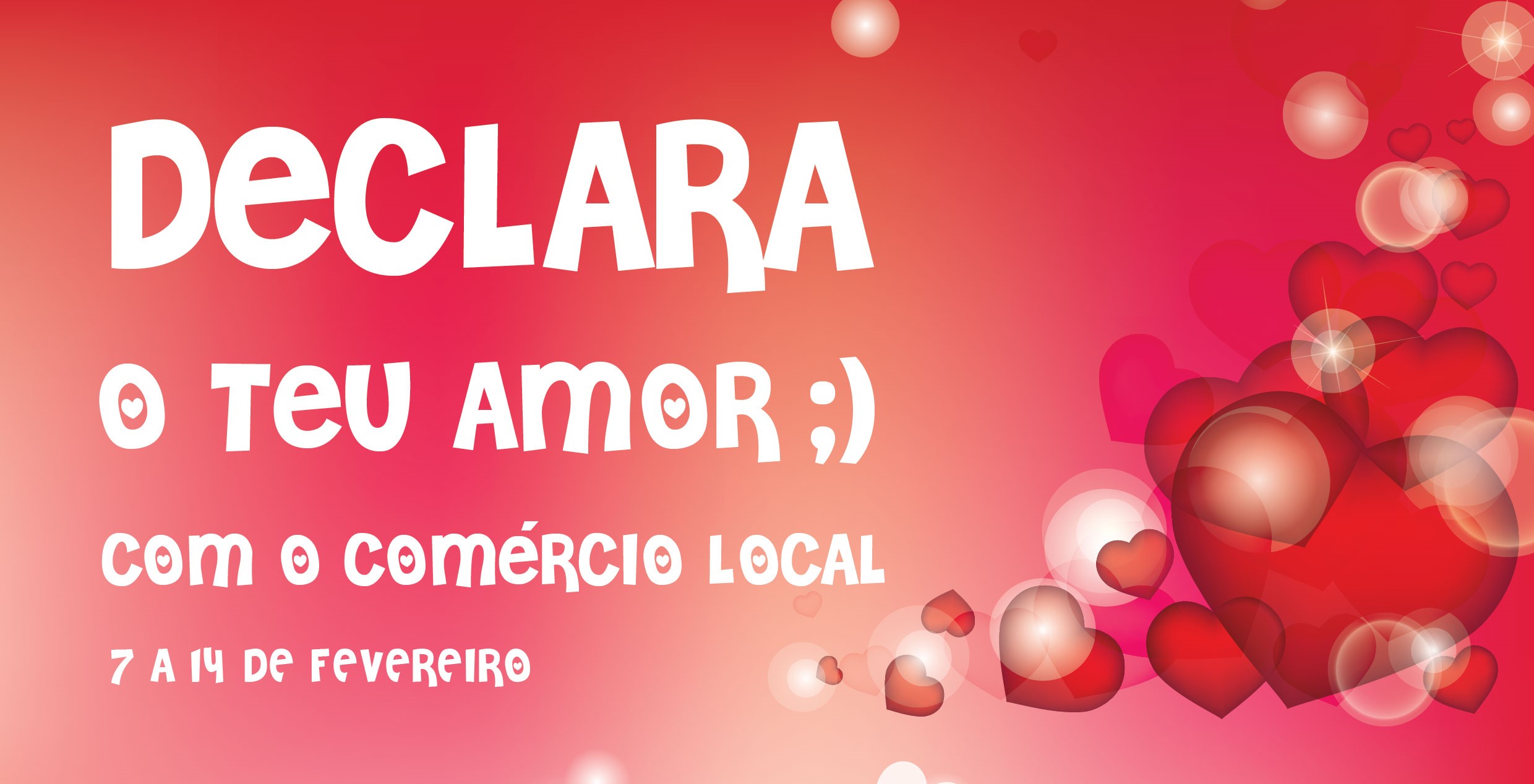 Sul Informação - Declarar o seu amor no comércio local pode dar prémios