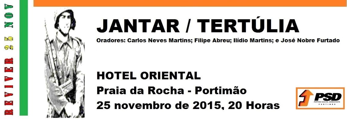 Sul Informação - PSD de Portimão organiza tertúlia/debate sobre o 25 de Novembro
