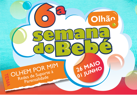 Sul Informação - «Olhem por mim – redes de suporte à parentalidade» é o tema da 6ª Semana do Bebé de Olhão