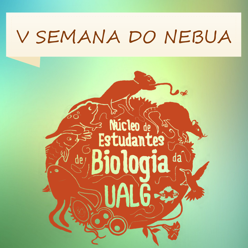 Sul Informação - Núcleo de Estudantes de Biologia da Universidade do Algarve promove V Semana do NEBUA