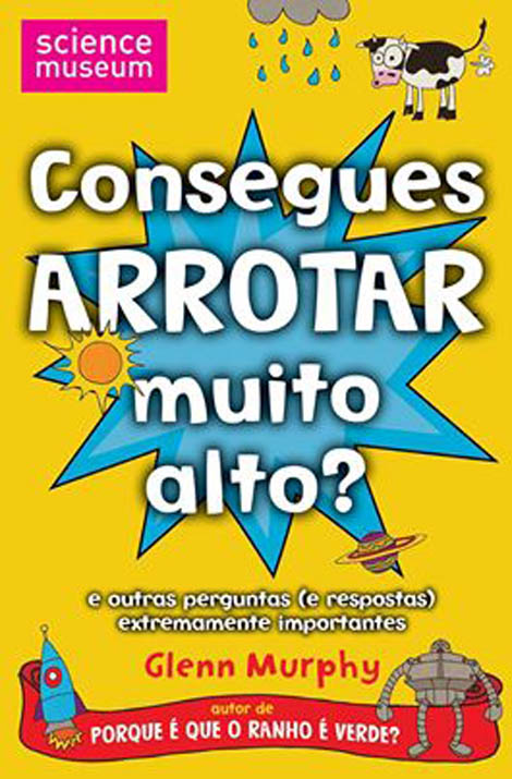 Sul Informação - Arrotos e outras coisas científicas importantes explicadas de forma divertida