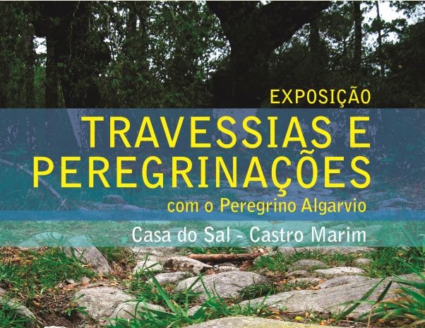 Sul Informação - Casa do Sal em Castro Marim recebe “Travessias e Peregrinações”