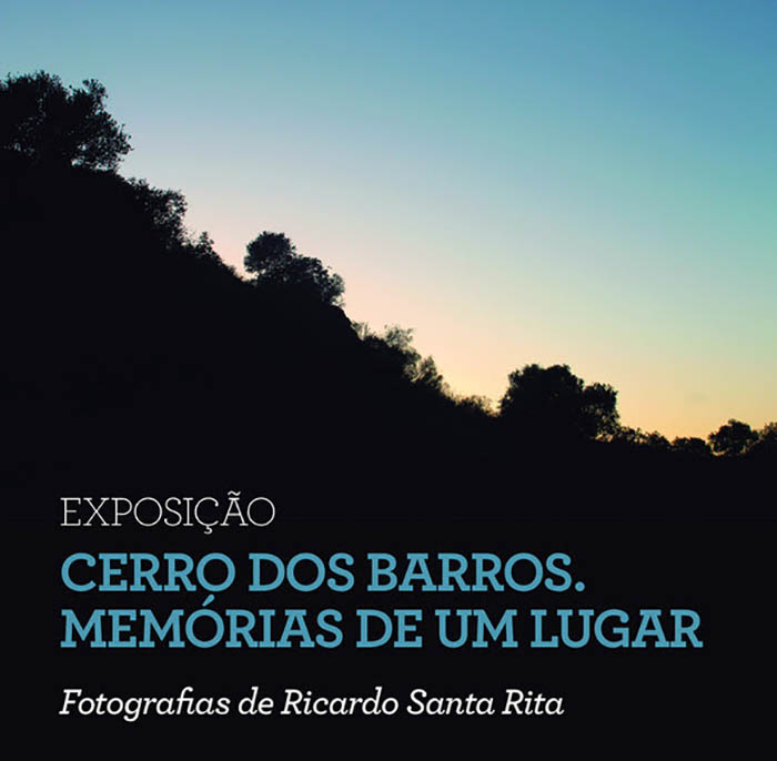 Sul Informação - «Cerro dos Barros. Memória de um Lugar» abre em Santa Rita
