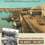 Sul Informação - Exposição convida para um passeio pela história da zona ribeirinha de Portimão