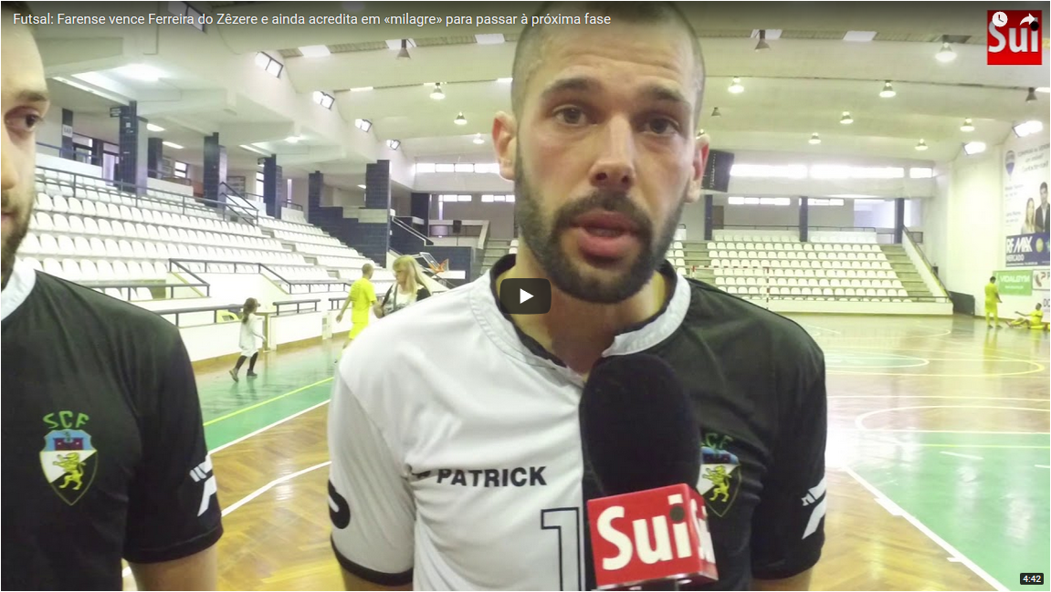 Sul Informação - Futsal: Farense vence Ferreira do Zêzere e ainda acredita em «milagre» para passar à próxima fase [reportagem vídeo]