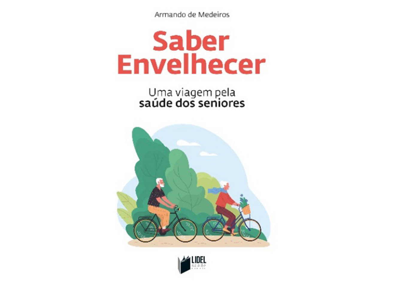 Sul Informação - Livro “Saber Envelhecer: Uma viagem pela Saúde dos Seniores” apresentado em Faro