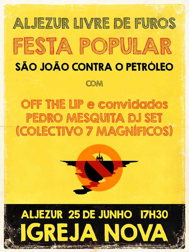 Sul Informação - Aljezur promove festa popular «São João contra o Petróleo»