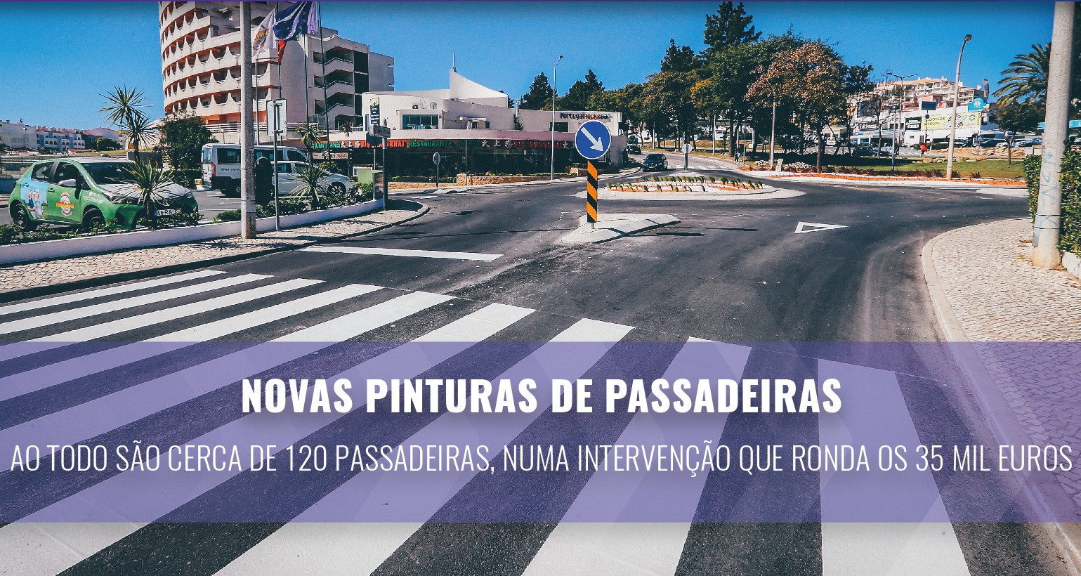 Sul Informação - Albufeira está «a devolver o branco às passadeiras»